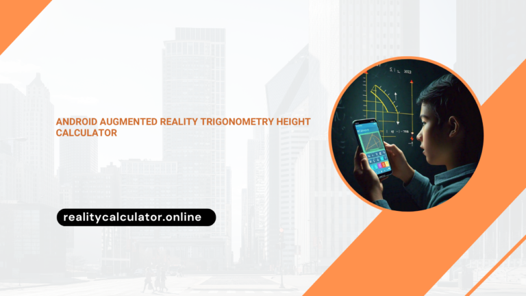 Android Augmented Reality Trigonometry Height Calculator