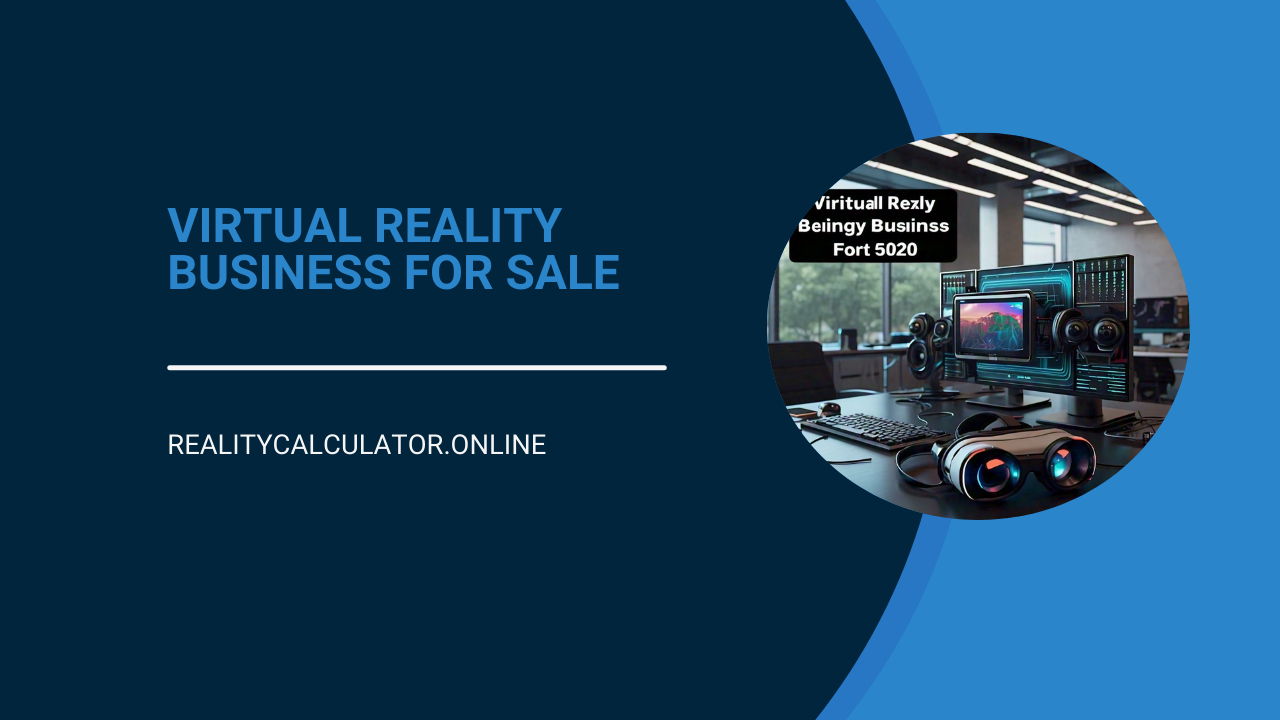 Virtual Reality Business For Sale