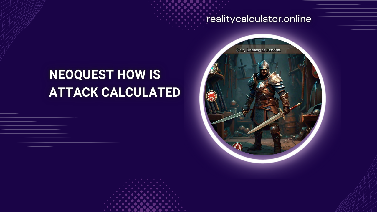 Neoquest How Is Attack Calculated