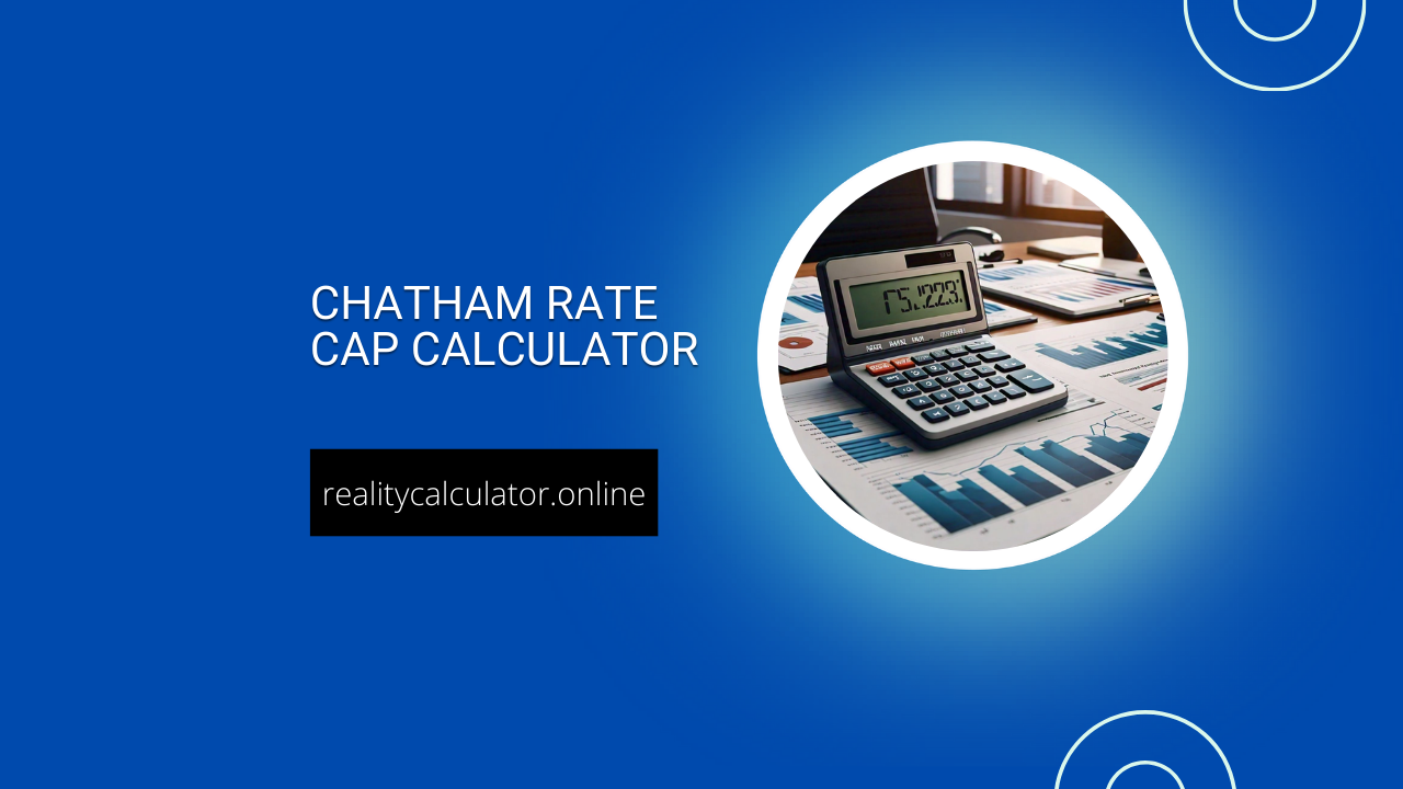 Chatham Rate Cap Calculator