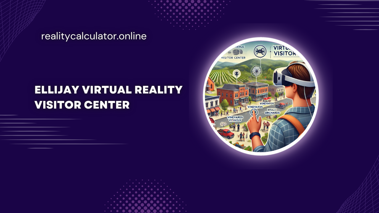 Ellijay Virtual Reality Visitor Center